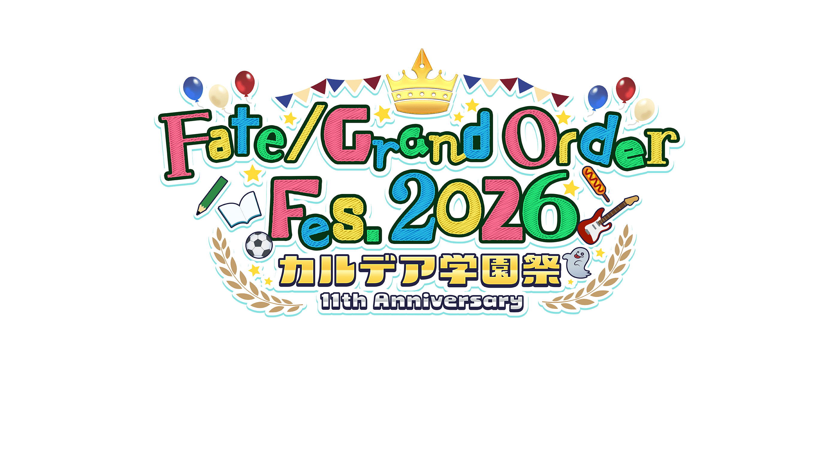 Fate/ Grand Order Fes. 2026 カルデア学園祭 ～11th Anniversary～