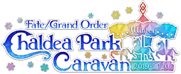 Fate/Grand Order Chaldea Park Caravan 2019-2020